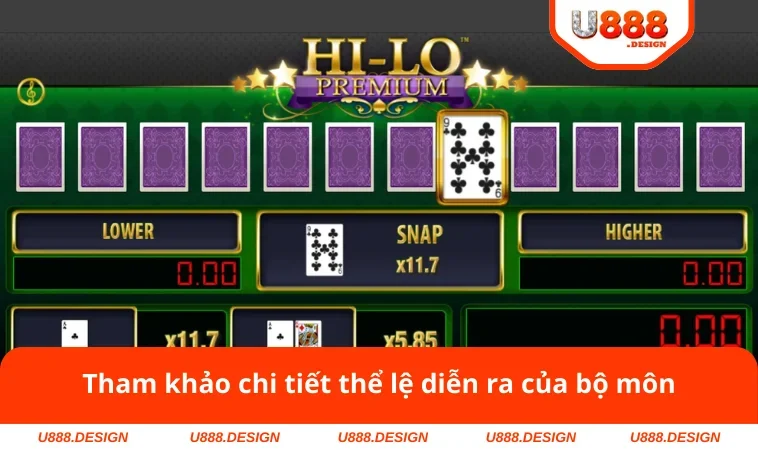 Cách Chơi Bài Hi Lo - Hướng Dẫn Thể Lệ Chuẩn Từ U888 2 Tham khảo chi tiết thể lệ diễn ra của bộ môn