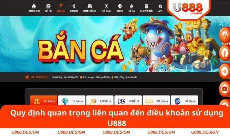Điều Khoản Sử Dụng U888 2 Quy định quan trọng liên quan đến điều khoản sử dụng U888