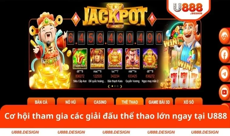 Giới Thiệu U888 3 Cơ hội tham gia các giải đấu thể thao lớn ngay tại U888