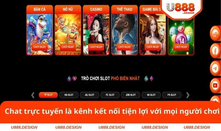Liên hệ U888 3 Chat trực tuyến là kênh kết nối tiện lợi với mọi người chơi