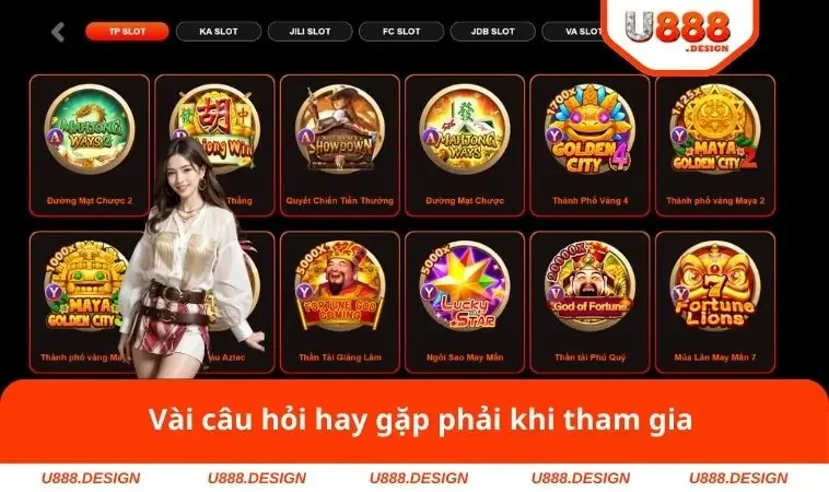 Home 35 Vài câu hỏi hay gặp phải khi tham gia
